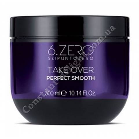 Маска для разглаживания непослушных волос 6. Zero Seipuntozero Take Over Perfect Smooth Mask 300 ml