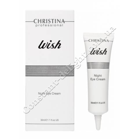 Ночной крем для кожи вокруг глаз Christina Wish Night Eye Cream 30 ml